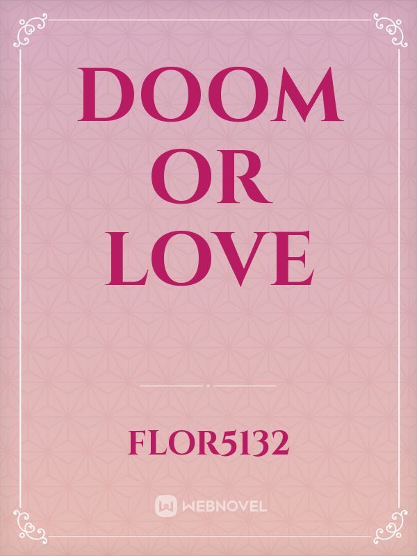 Doom or Love Book