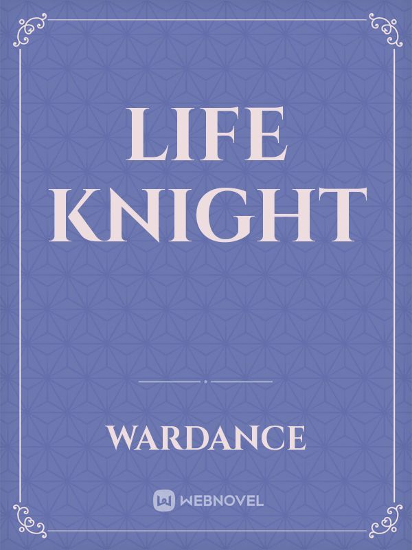 Life Knight Book