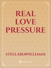 Real love pressure Book