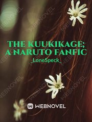 The Kuukikage; A Naruto Fanfic Book