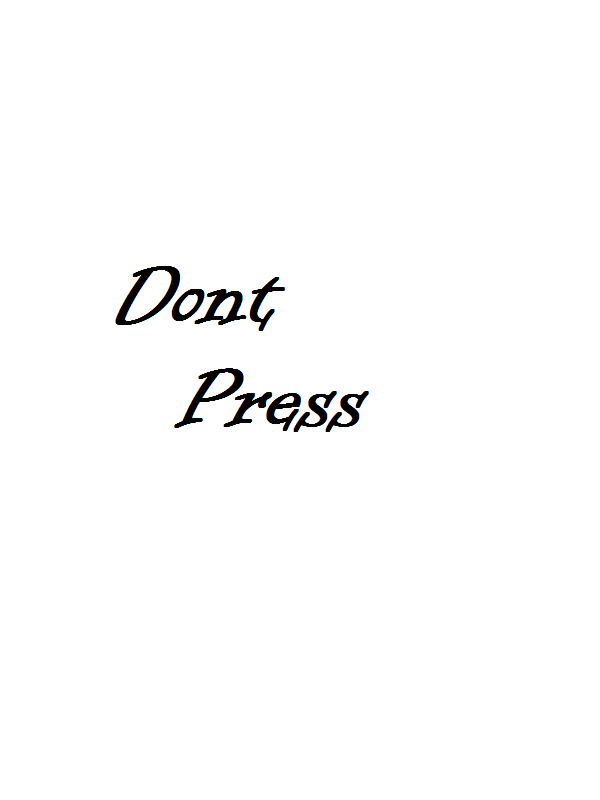 DONT PRESS
