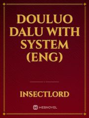 Douluo Dalu with System (Eng) Book