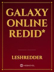 Galaxy Online Redid* Book
