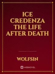Ice credenza the life after death Book