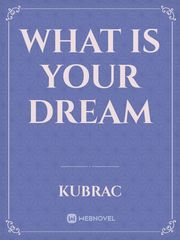 What is your dream Book