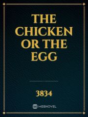 THE CHICKEN OR THE EGG Book