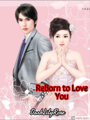 Reborn to Love You Book