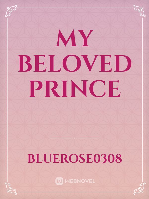 My Beloved Prince