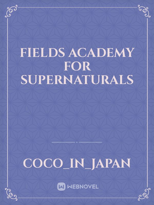 Fields Academy For Supernaturals