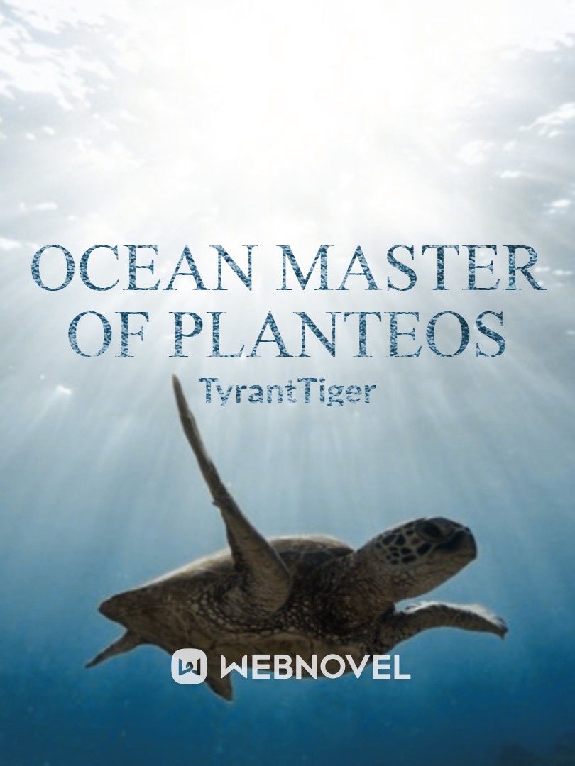 Ocean Master of Planteos (A GoT Fanfic)