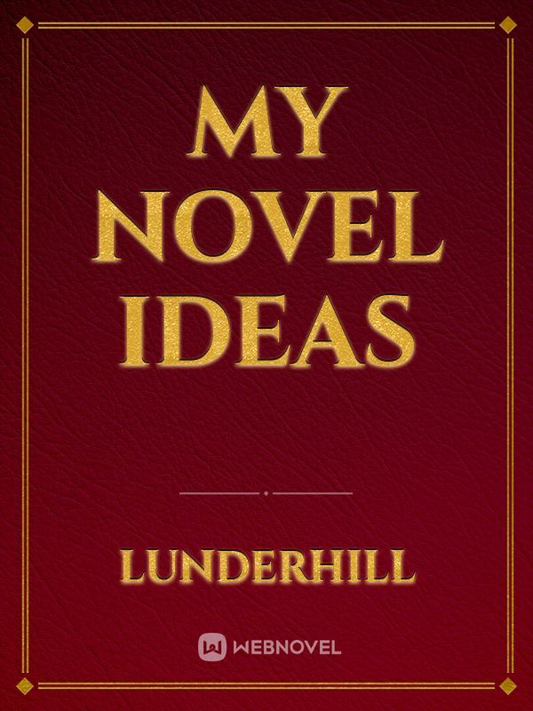My Novel Ideas Book