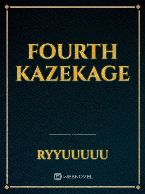 FOURTH KAZEKAGE Book