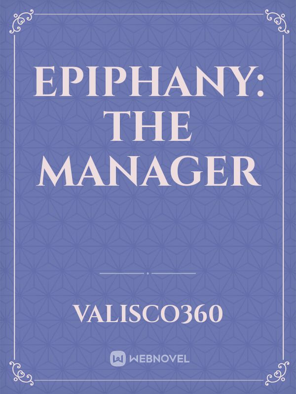 Epiphany: The Manager Book