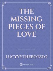 The Missing Pieces of Love Book