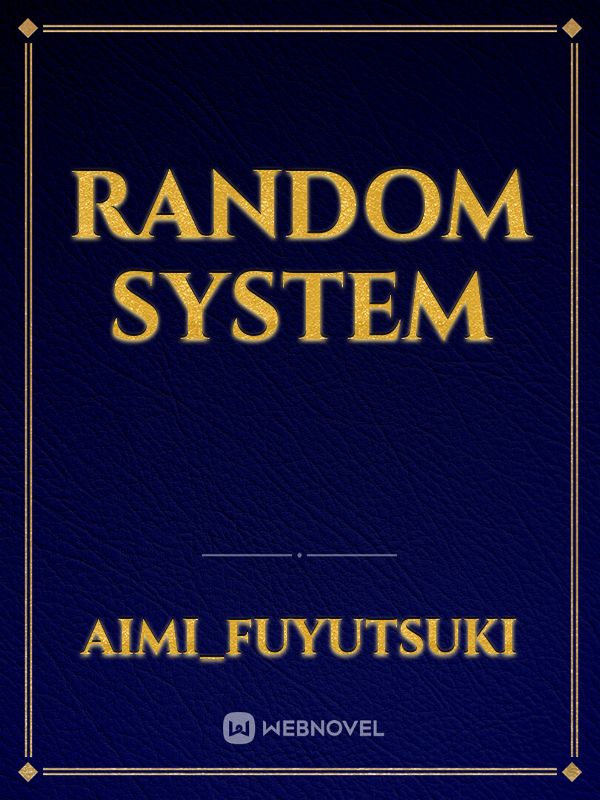 Random system