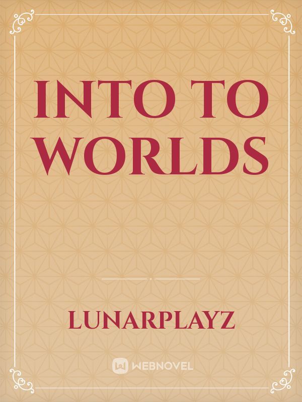 INTO TO WORLDS Book