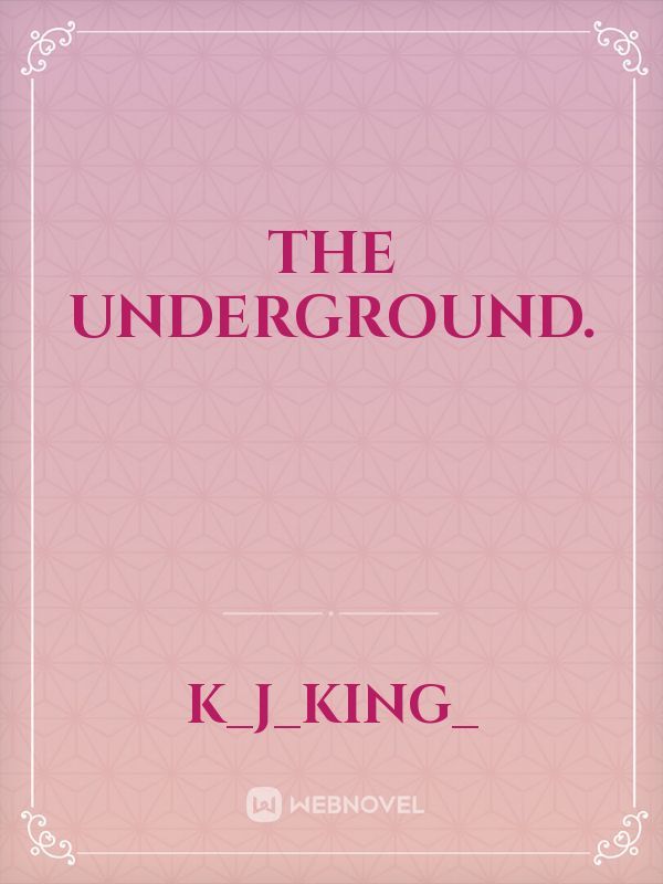 The Underground. Book