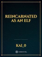 Reincarnated as an Elf Book