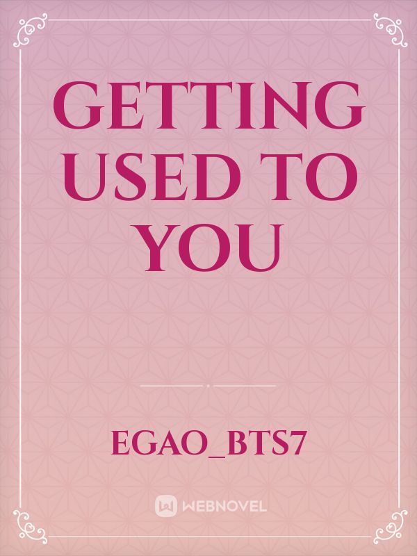 getting used to you Book