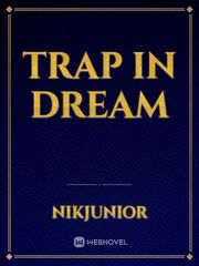 Trap In Dream Book