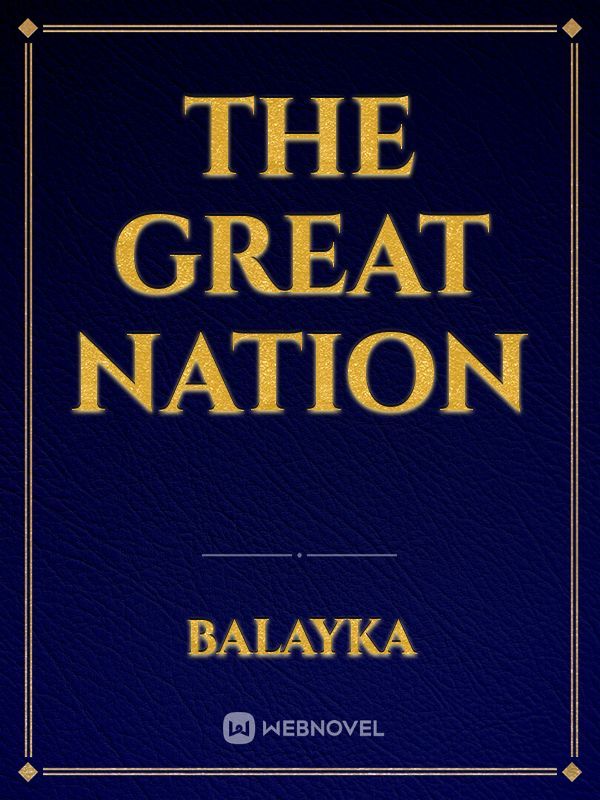 The Great Nation