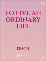 To live an ordinary life Book