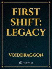 First Shift: Legacy Book