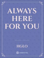 always here for you Book