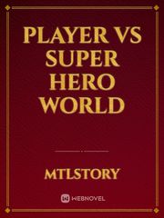 Player vs Super Hero World Book