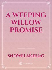 A Weeping Willow Promise Book