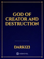 god of creator and destruction Book