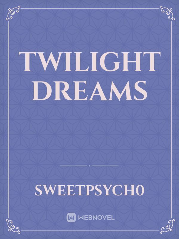 Twilight Dreams Book