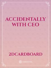 accidentally with ceo Book