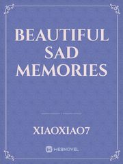 Beautiful sad memories Book