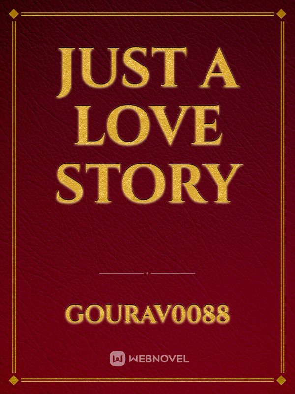 just a love story Book