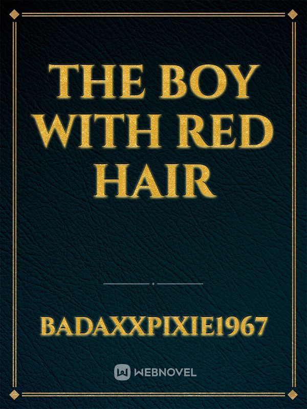 The boy with red hair