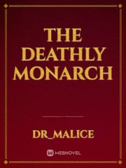 The Deathly Monarch Book