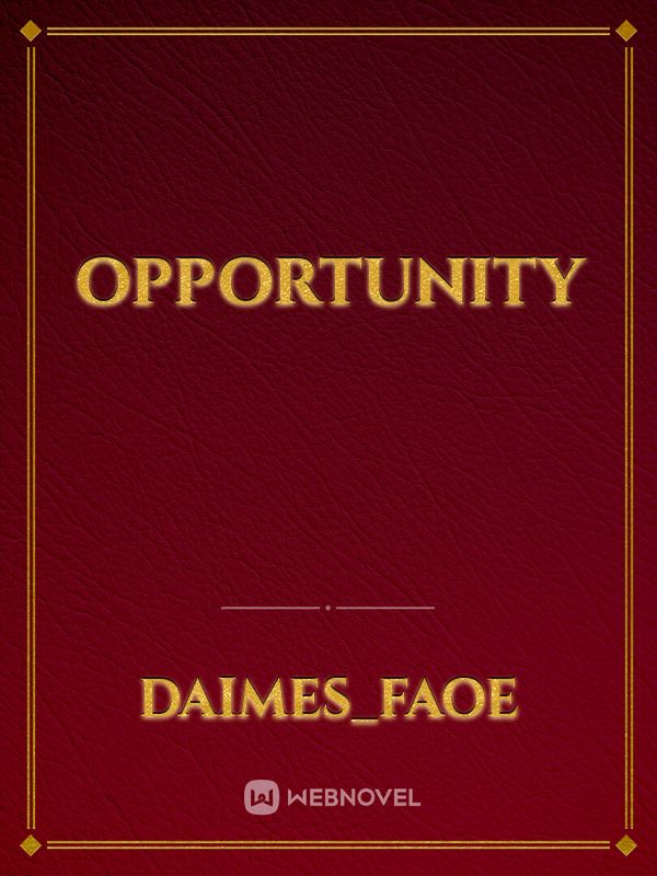 Opportunity