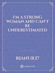 I'm a Strong Woman and Can't be Underestimated Book