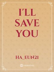 I'll Save You Book