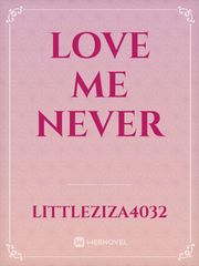 Love me never Book