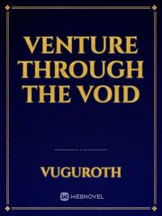 Venture through the void Book