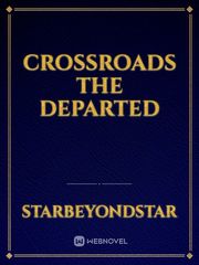 CrossRoads The Departed Book