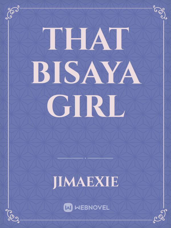 That Bisaya Girl