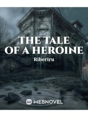The Tale of a Heroine Book