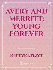 Avery and Merritt: Young Forever Book