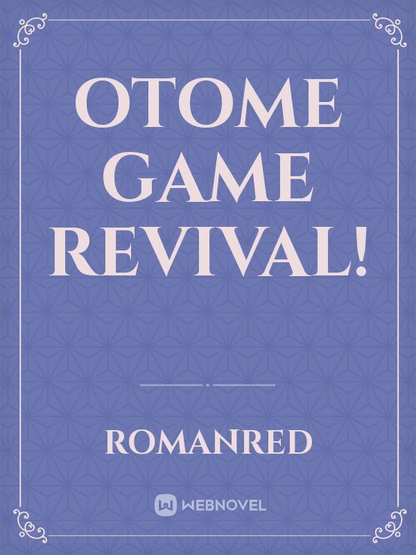 Otome Game Revival!