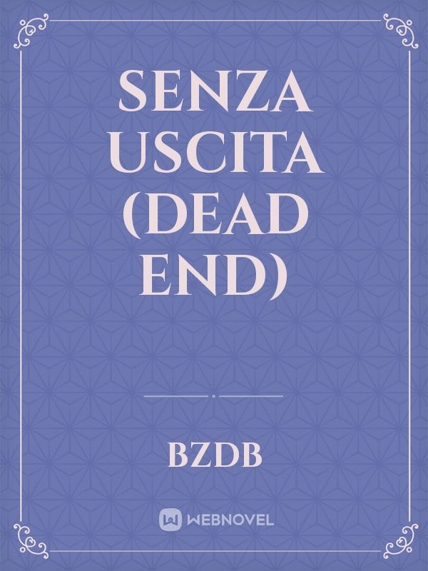 Senza Uscita (Dead End) Book