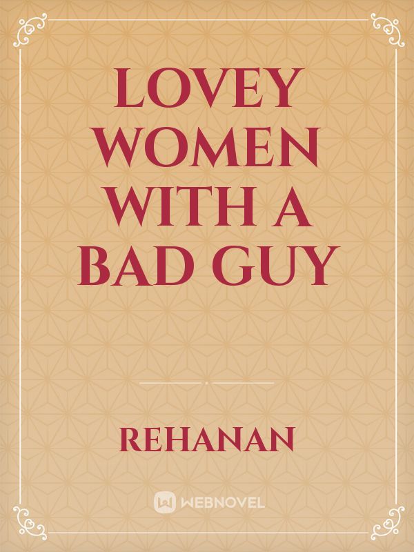 lovey women with a bad guy Book