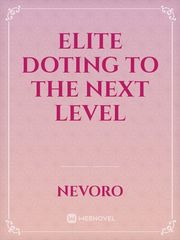 Elite doting to the next level Book